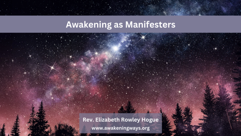 Awakening as Manifesters